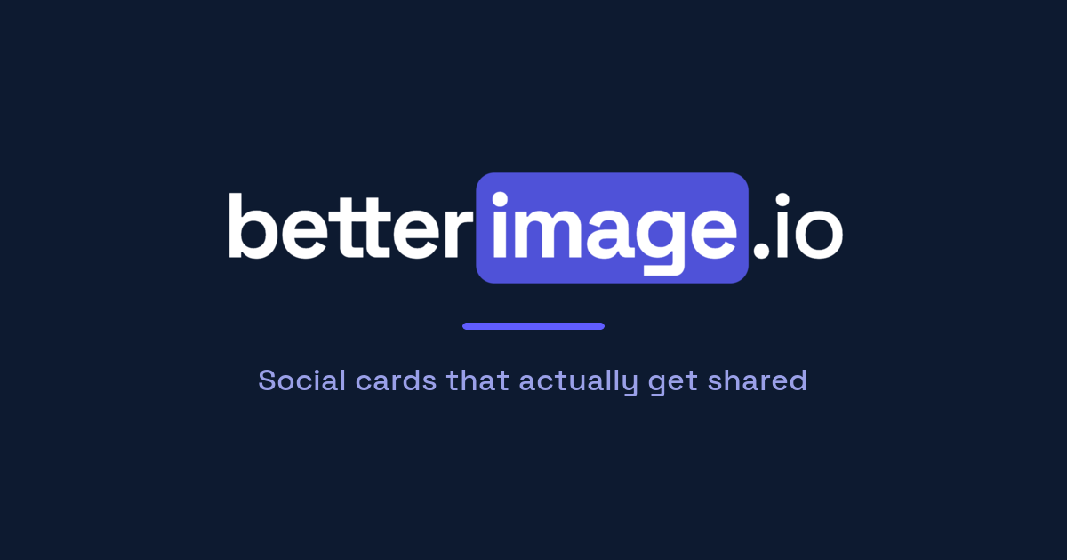Free Social Card Generator | betterimage.io
