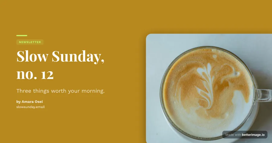 Sunday newsletter at 1200 by 630, Open Graph