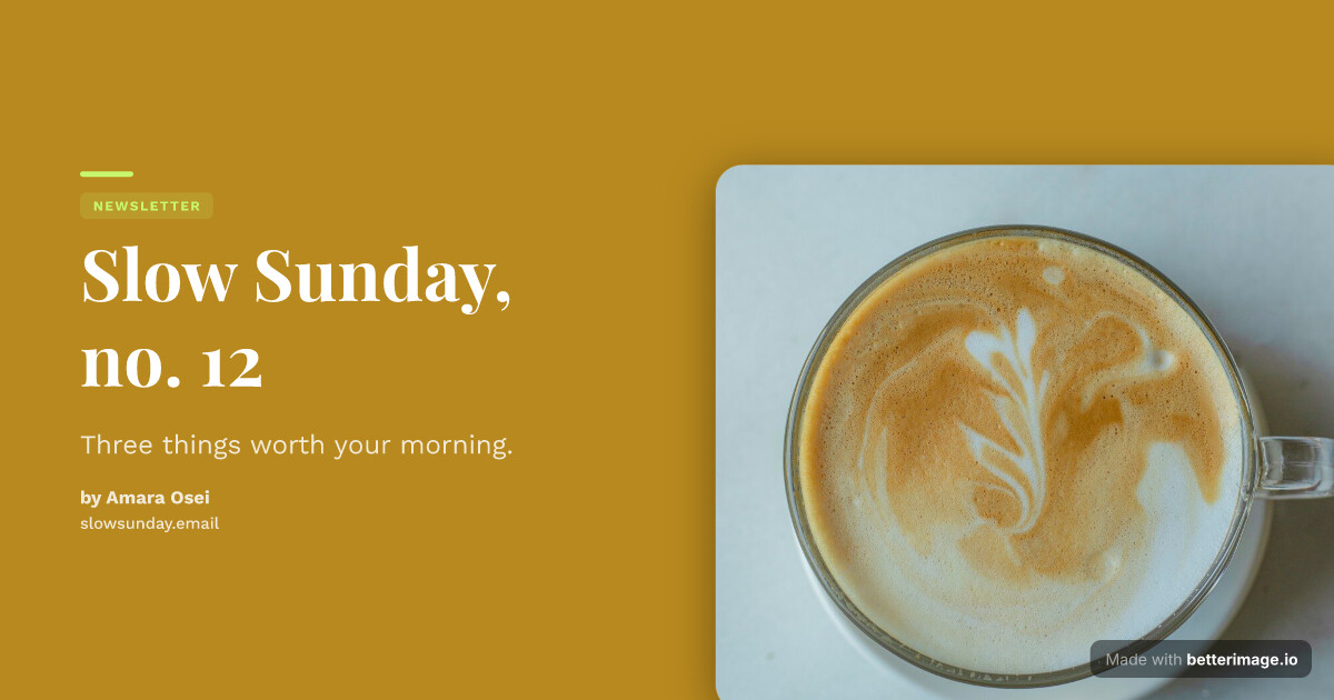Sunday newsletter card: a deep butter field, the photo floating in a frame on the right, Playfair Display headline